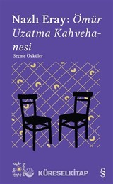 Everest Açıkhava 15 / Nazlı Eray: Ömür Uzatma Kahvehanesi