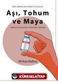 Aşı, Tohum ve Maya