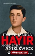 Umutsuzluğa Hayır