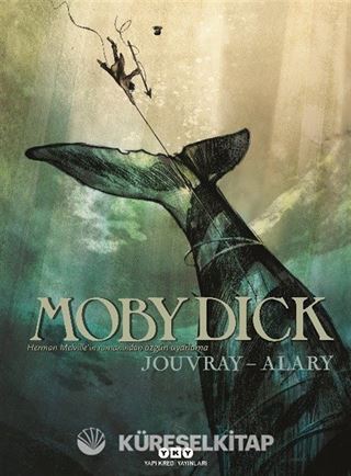 Moby Dick (Herman Melville'in Romanından Özgün Uyarlama)
