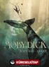 Moby Dick (Herman Melville'in Romanından Özgün Uyarlama)