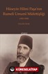 Hüseyin Hilmi Paşa'nın Rumeli Umumî Müfettişliği (1902-1908)