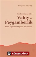 İbn Teymiyye'ye Göre Vahiy ve Peygamberlik