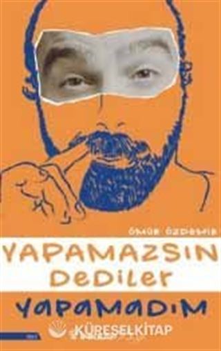 Yapamazsın Dediler Yapamadım