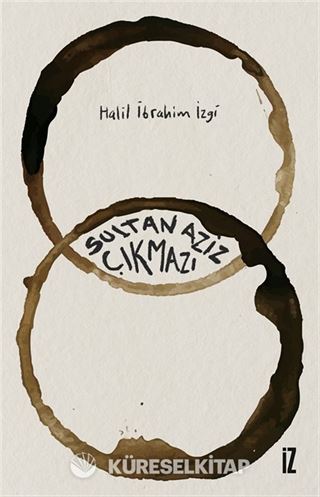 Sultan Aziz Çıkmazı