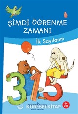 Şimdi Öğrenme Zamanı / İlk Sayılarım