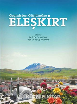 Geçmişten Günümüze Eleşkirt