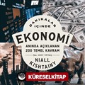 Dakikalar İçinde Ekonomi / Anında Açıklanan 200 Temel Kavram