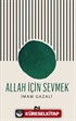 Allah İçin Sevmek