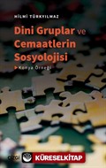 Dini Gruplar ve Cemaatlerin Sosyolojisi (Konya Örneği)