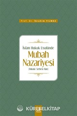 İslam Hukuk Usulünde Mubah Nazariyesi