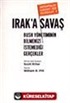 Irak'a Savaş Bush Yönetiminin Bilmenizi İstemediği Gerçekler