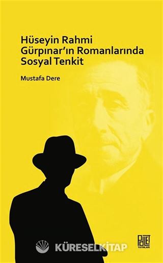 Hüseyin Rahmi Gürpınar'ın Romanlarında Sosyal Tenkit