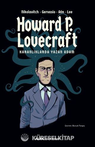 Howard P. Lovecraft Karanlıklarda Yazan Adam