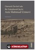 Osmanlı Devleti'nde Bir Nakşibendi Şeyhi Aziz Mahmud Urmevi