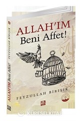 Allah'ım Beni Affet!