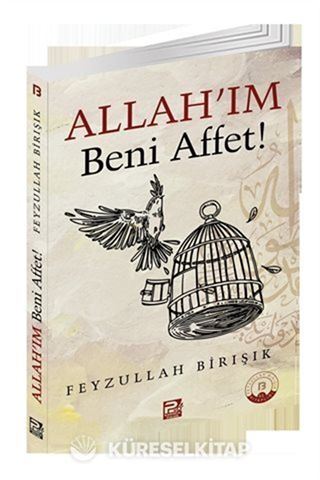 Allah'ım Beni Affet!