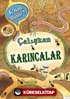 Çalışkan Karıncalar Bu Nasıl Olabilir?