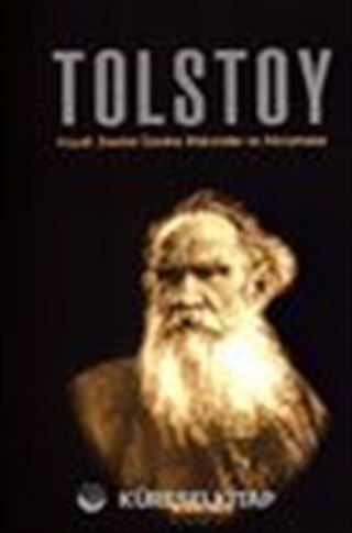 Tolstoy Hayatı, Eserleri Üzerine Makaleler ve Aforizmalar