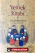 Yemek Kitabı Tarih-Halkbilimi-Edebiyat