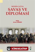 Modern Çağ'da Savaş Ve Diplomasi