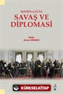 Modern Çağ'da Savaş Ve Diplomasi