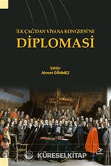 İlk Çağ'dan Viyana Kongresi'ne Diplomasi
