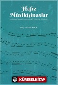 Hafız Musikişinaslar Osmanlı'dan Cumhuriyet'e Geçiş Dönemi