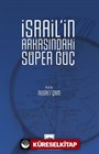 İsrail'in Arkasındaki Süper Güç