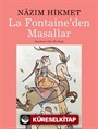 La Fontaine'den Masallar - Nazım Hikmet (Karton Kapak)