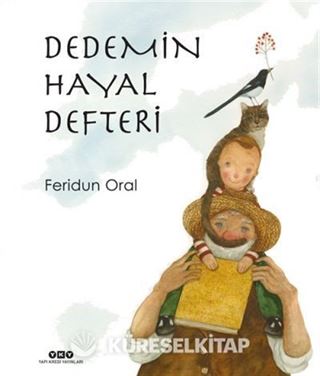 Dedemin Hayal Defteri (Karton Kapak)