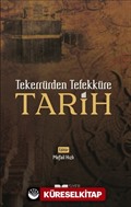 Tekerrürden Tefekküre Tarih