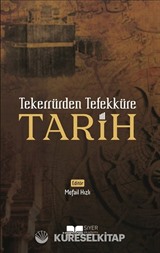 Tekerrürden Tefekküre Tarih
