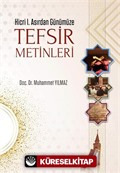 Hicri I. Asırdan Günümüze Tefsir Metinleri