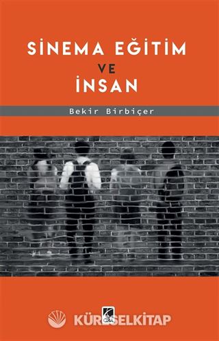 Sinema Eğitim ve İnsan