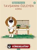Tavşanını Özleyen Köpek / Öğrenen Yavrular