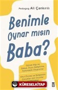 Benimle Oynar mısın Baba?