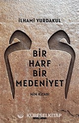 Bir Harf Bir Medeniyet