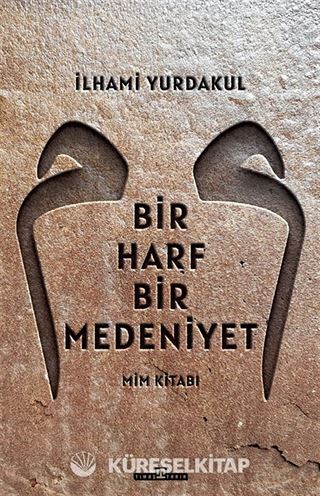 Bir Harf Bir Medeniyet