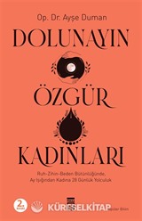 Dolunayın Özgür Kadınları