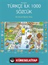 Resimlerle Türkçe İlk 1000 Sözcük