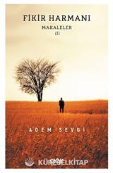 Fikir Harmanı / Makaleler I