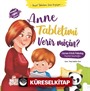 Anne Tabletimi Verir misin ?