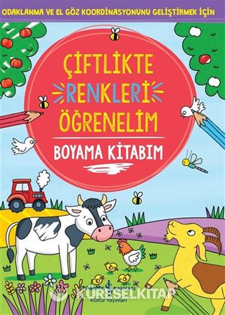 Çiftlikte Renkleri Öğrenelim / Boyama Kitabım