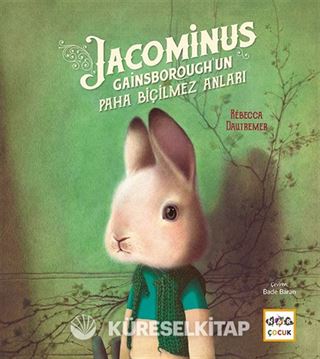 Jacominus Gainsborough'un Paha Biçilmez Anları