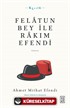 Felatun Bey ile Rakım Efendi