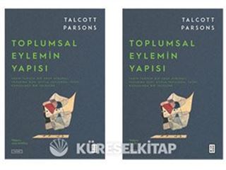 Toplumsal Eylemin Yapısı (2 Cilt Takım)