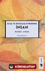 Oluş ve Bozuluş Evreninde İnsan