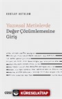 Yazınsal Metinlerde Değer Çözümlemesine Giriş