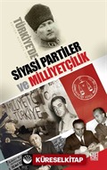 Türkiye'de Siyasi Partiler ve Milliyetçilik